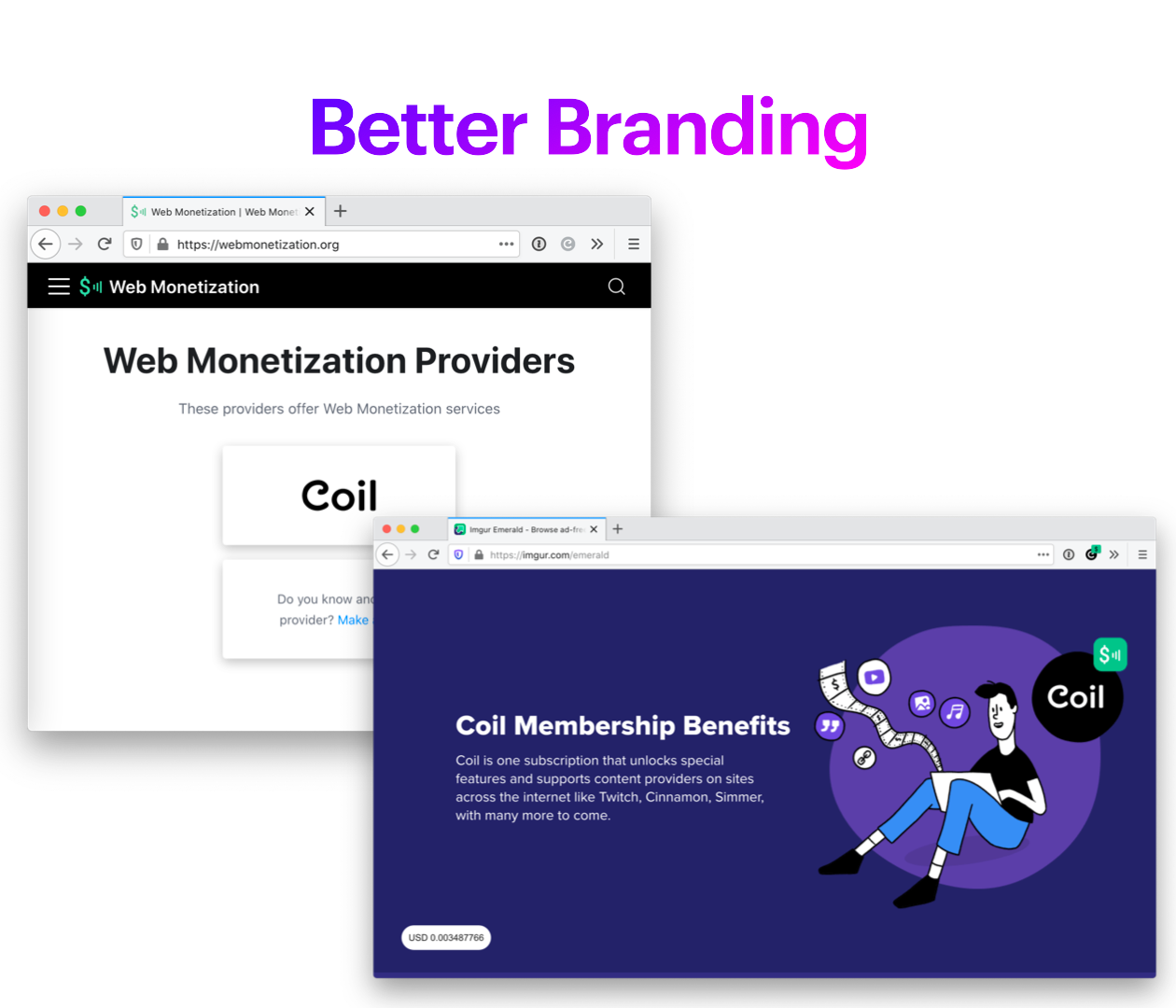 Slide. Better branding. Screenshot of WebMonetization.org with Coil logo as only provider.