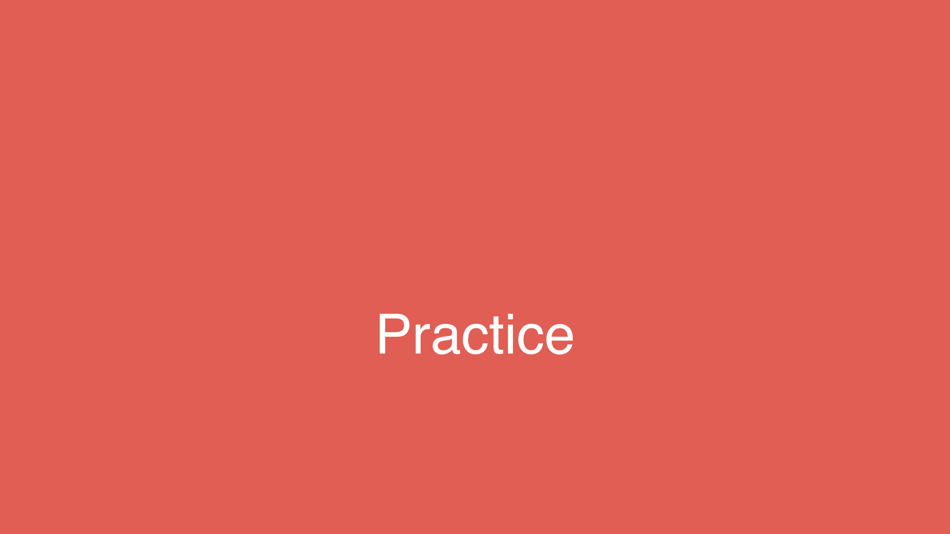 Text: Practice