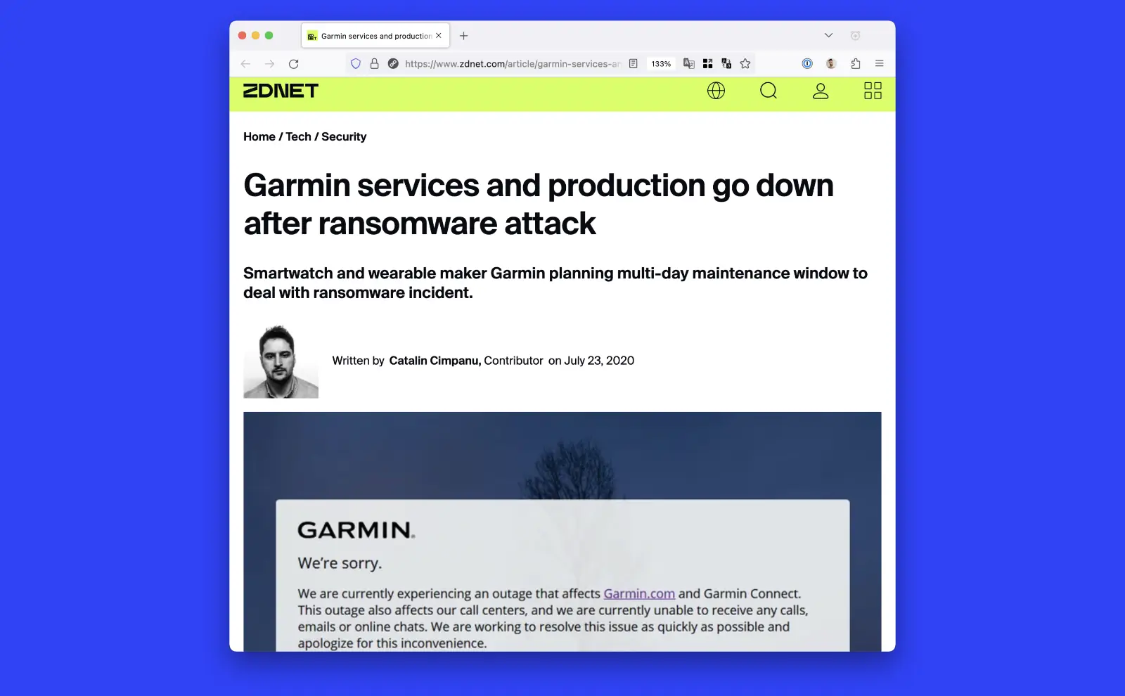 Screenshot of ZD Net article. Garmin services and production go down after ransomware attack. Smartwatch and wearable maker Garmin planning multi-day maintenance window to deal with ransomware incident.