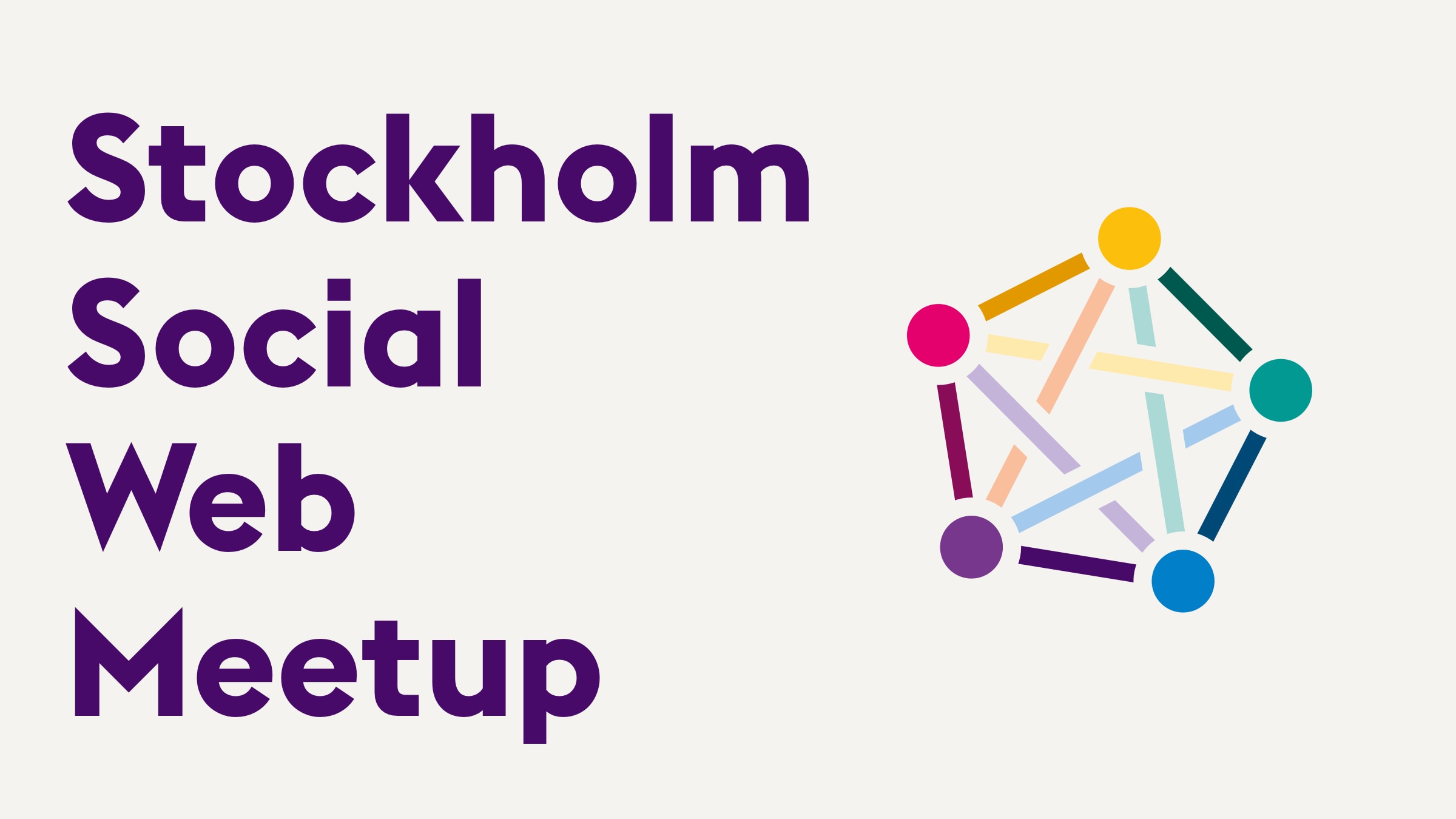 Text: Stockholm Social Web Meetup. Fediverse icon in Stockholm city’s official colors.